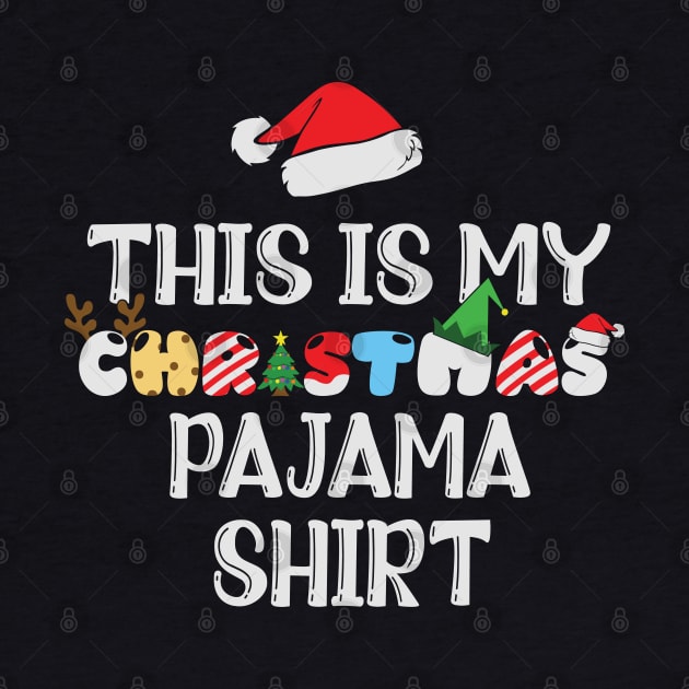 This is my Christmas Pajama by BadDesignCo